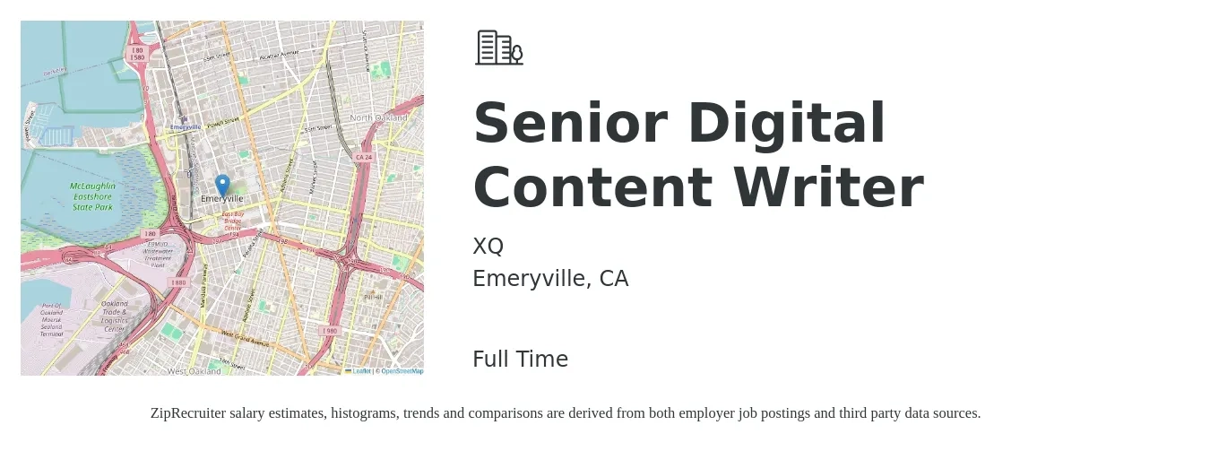 XQ job posting for a Senior Digital Content Writer in Emeryville, CA with a salary of $28 to $56 Hourly with a map of Emeryville location.
