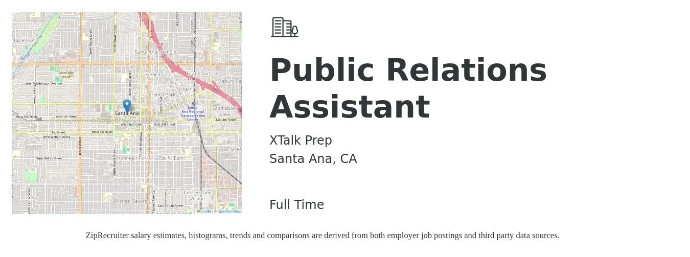 XTalk Prep job posting for a Public Relations Assistant in Santa Ana, CA with a salary of $18 to $28 Hourly with a map of Santa Ana location.