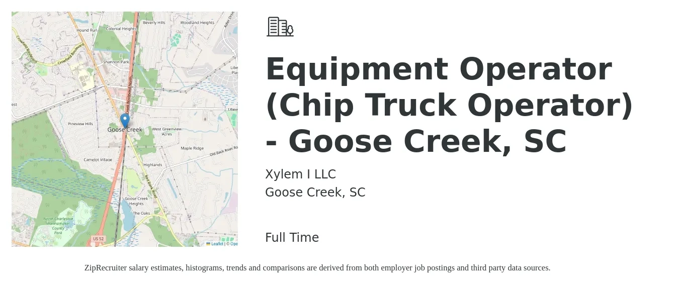 Xylem I LLC job posting for a Equipment Operator (Chip Truck Operator) - Goose Creek, SC in Goose Creek, SC with a salary of $17 to $24 Hourly with a map of Goose Creek location.