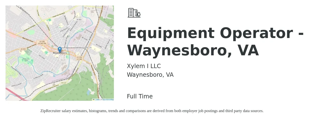 Xylem I LLC job posting for a Equipment Operator - Waynesboro, VA in Waynesboro, VA with a salary of $18 to $25 Hourly with a map of Waynesboro location.