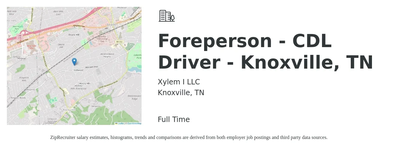 Xylem I LLC job posting for a Foreperson - CDL Driver - Knoxville, TN in Knoxville, TN with a salary of $1,170 to $1,720 Weekly with a map of Knoxville location.