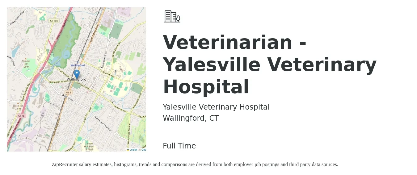 Yalesville Veterinary Hospital job posting for a Veterinarian - Yalesville Veterinary Hospital in Wallingford, CT with a salary of $112,300 to $218,600 Yearly with a map of Wallingford location.