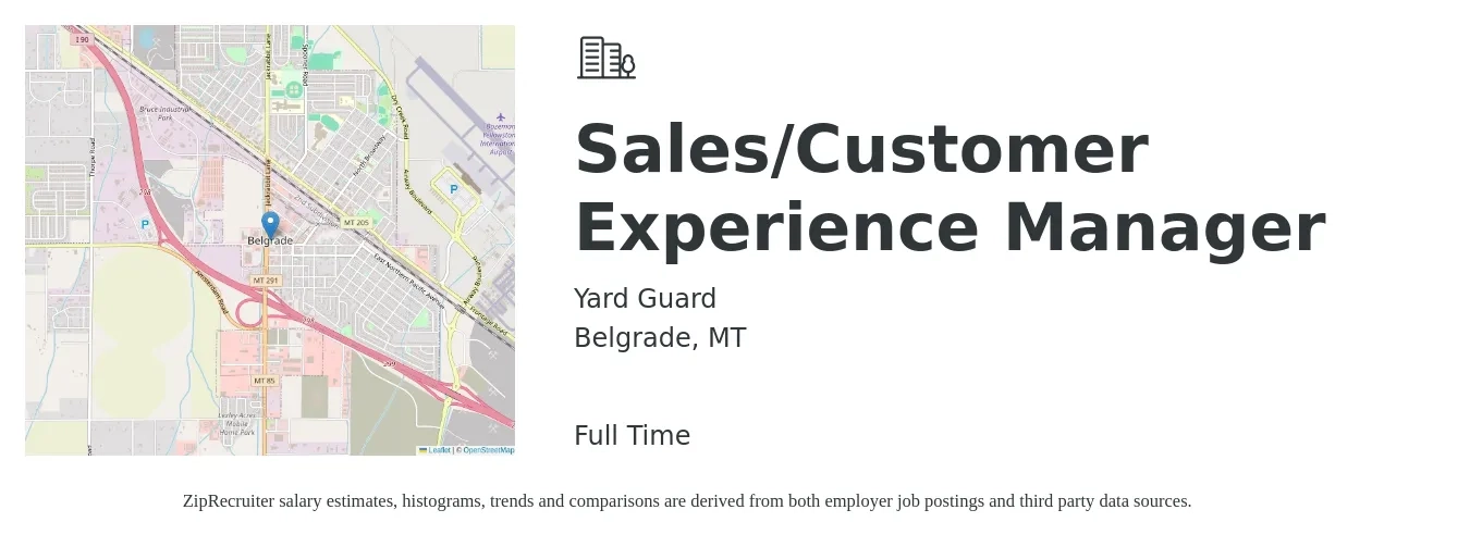 Yard Guard job posting for a Sales/Customer Experience Manager in Belgrade, MT with a salary of $65,000 to $95,000 Yearly with a map of Belgrade location.