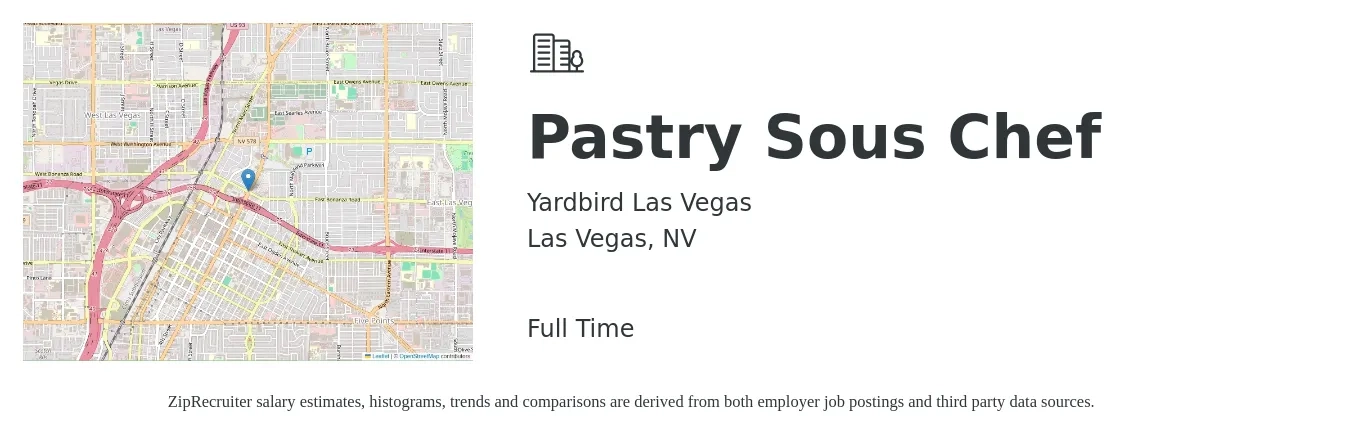 Yardbird Las Vegas job posting for a Pastry Sous Chef in Las Vegas, NV with a salary of $16 to $32 Hourly with a map of Las Vegas location.