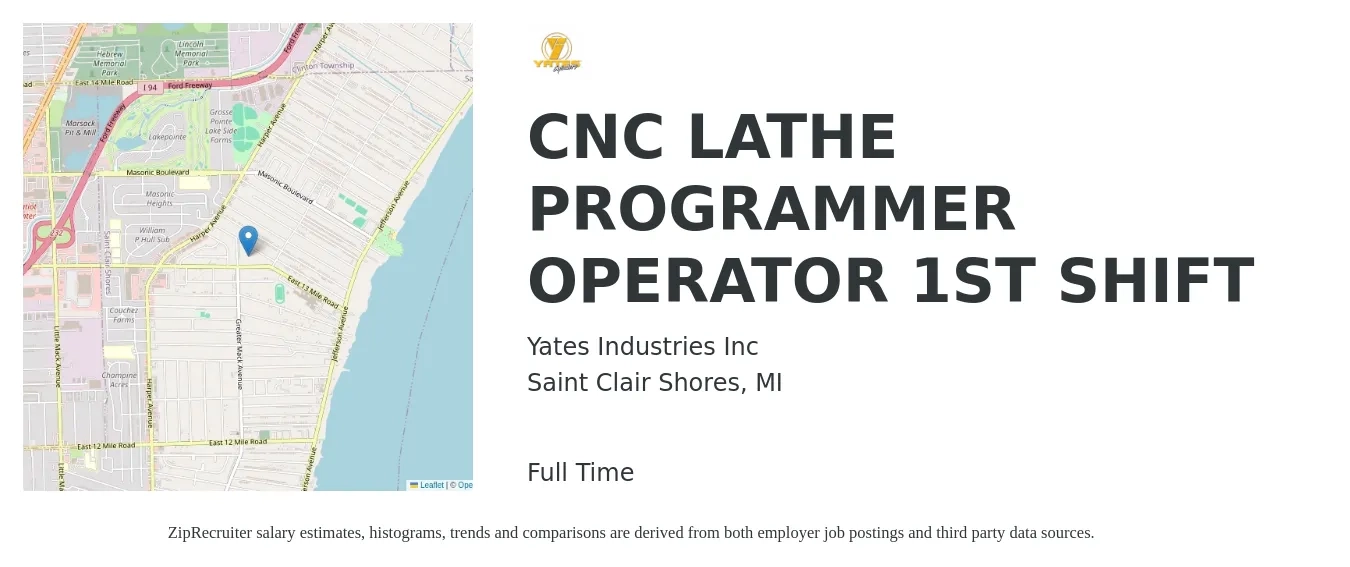 Yates Industries Inc job posting for a CNC LATHE PROGRAMMER OPERATOR 1ST SHIFT in Saint Clair Shores, MI with a salary of $23 to $32 Hourly with a map of Saint Clair Shores location.