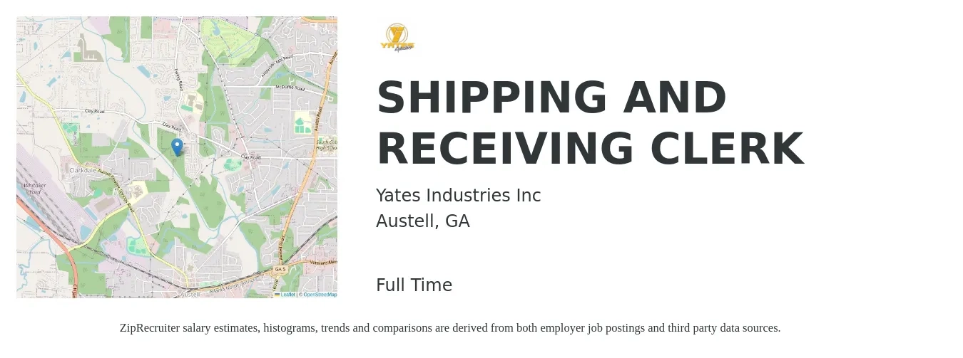 Yates Industries Inc job posting for a SHIPPING AND RECEIVING CLERK in Austell, GA with a salary of $15 to $18 Hourly with a map of Austell location.