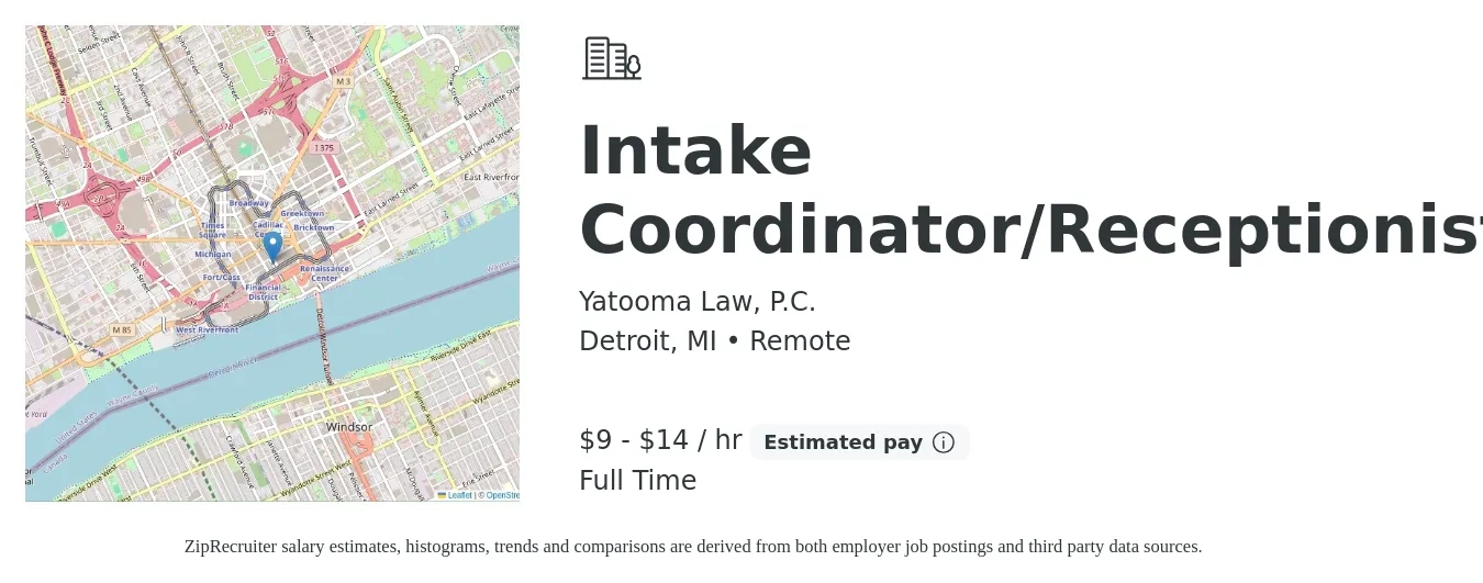 Yatooma Law, P.C. job posting for a Intake Coordinator/Receptionist in Detroit, MI with a salary of $10 to $15 Hourly with a map of Detroit location.