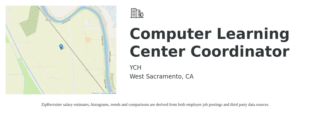 YCH job posting for a Computer Learning Center Coordinator in West Sacramento, CA with a salary of $16 Hourly with a map of West Sacramento location.