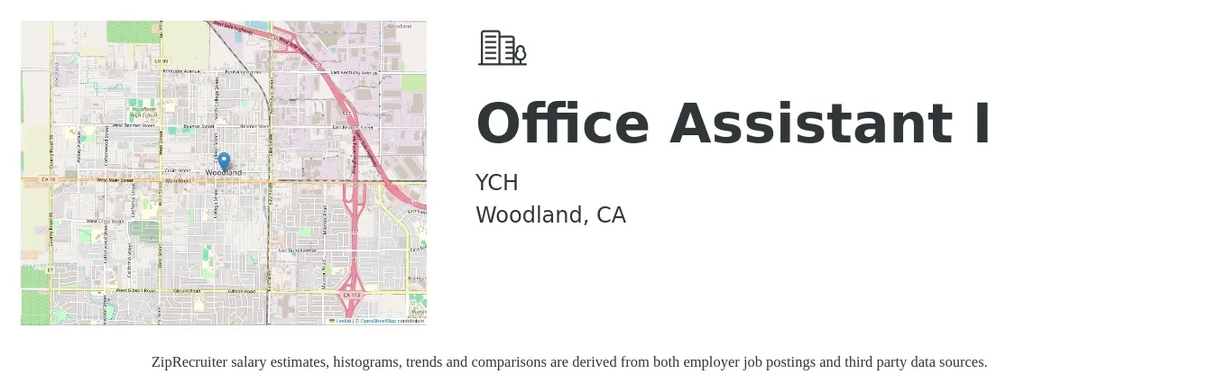 YCH job posting for a Office Assistant I in Woodland, CA with a salary of $16 to $20 Hourly with a map of Woodland location.