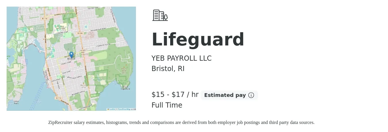 YEB PAYROLL LLC job posting for a Lifeguard in Bristol, RI with a salary of $16 to $18 Hourly with a map of Bristol location.