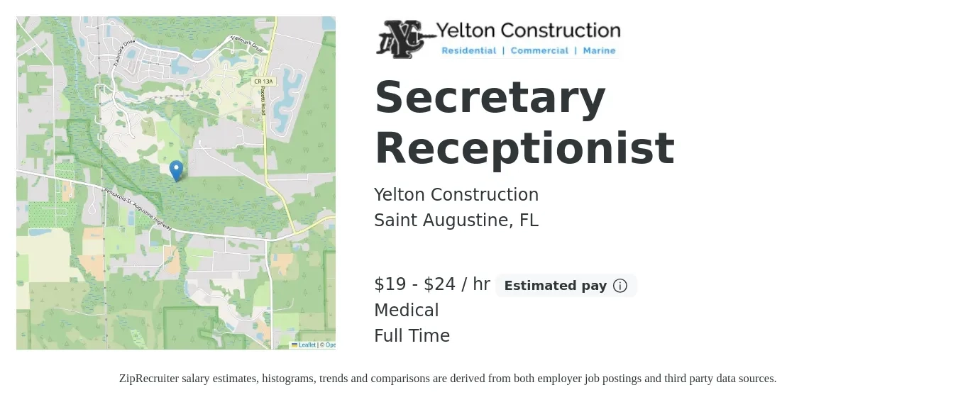Yelton Construction job posting for a Secretary Receptionist in Saint Augustine, FL with a salary of $20 to $25 Hourly and benefits including medical with a map of Saint Augustine location.