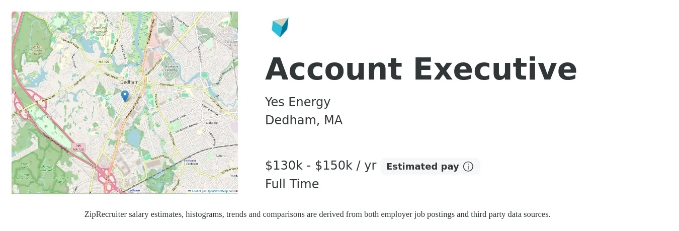 Yes Energy job posting for a Account Executive in Dedham, MA with a salary of $130,000 to $150,000 Yearly with a map of Dedham location.