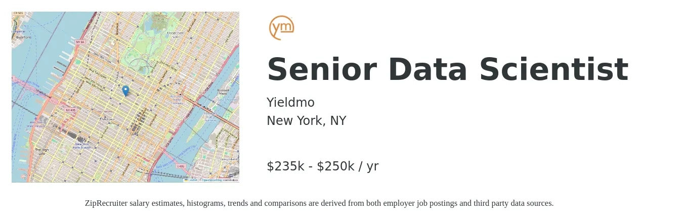 Yieldmo job posting for a Senior Data Scientist in New York, NY with a salary of $235,000 to $250,000 Yearly with a map of New York location.