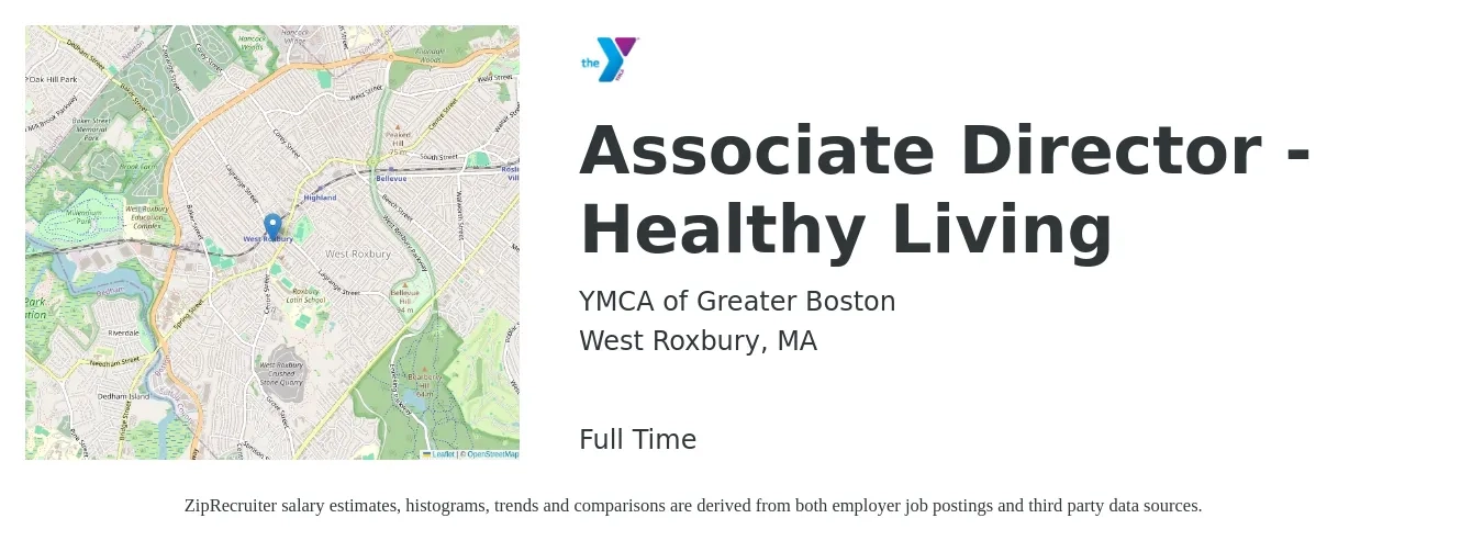 YMCA of Greater Boston job posting for a Associate Director - Healthy Living in West Roxbury, MA with a salary of $71,700 to $144,400 Yearly with a map of West Roxbury location.