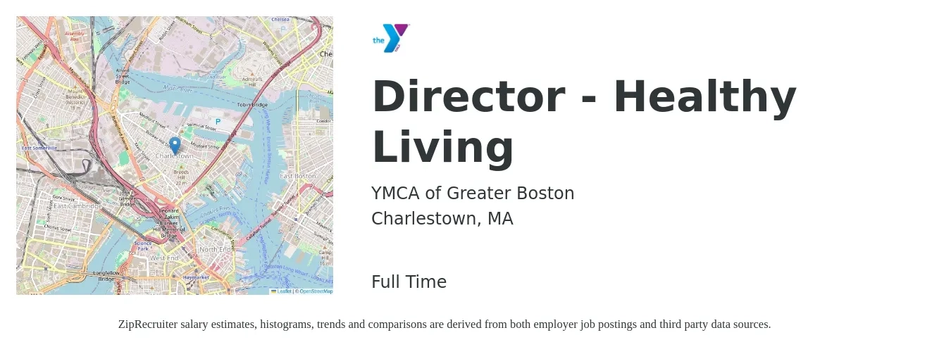 YMCA of Greater Boston job posting for a Director - Healthy Living in Charlestown, MA with a salary of $57,100 to $89,200 Yearly with a map of Charlestown location.