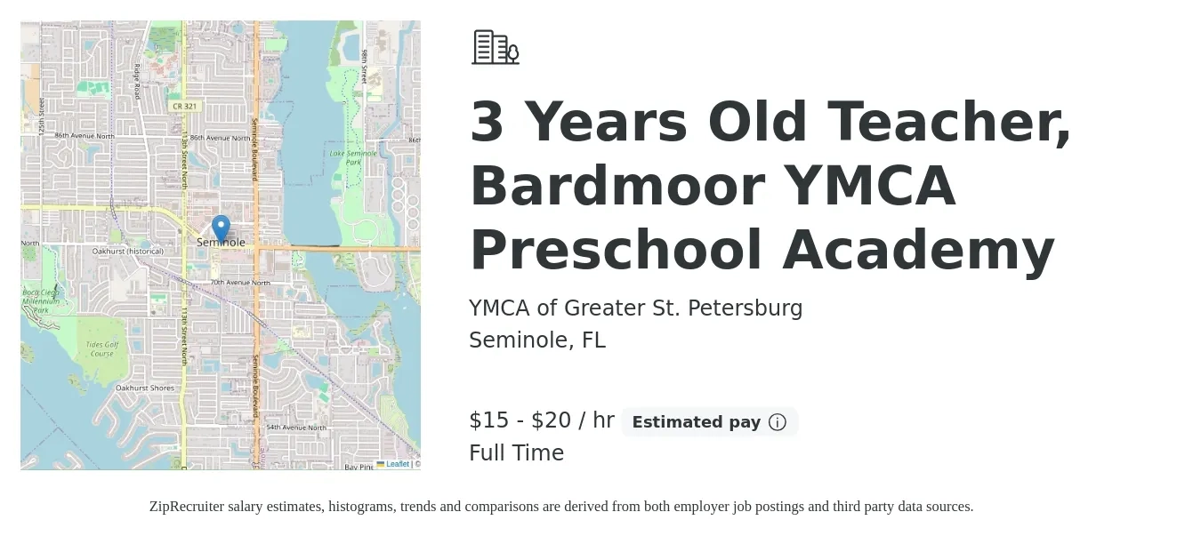 YMCA of Greater St. Petersburg job posting for a 3 Years Old Teacher, Bardmoor YMCA Preschool Academy in Seminole, FL with a salary of $16 to $21 Hourly with a map of Seminole location.