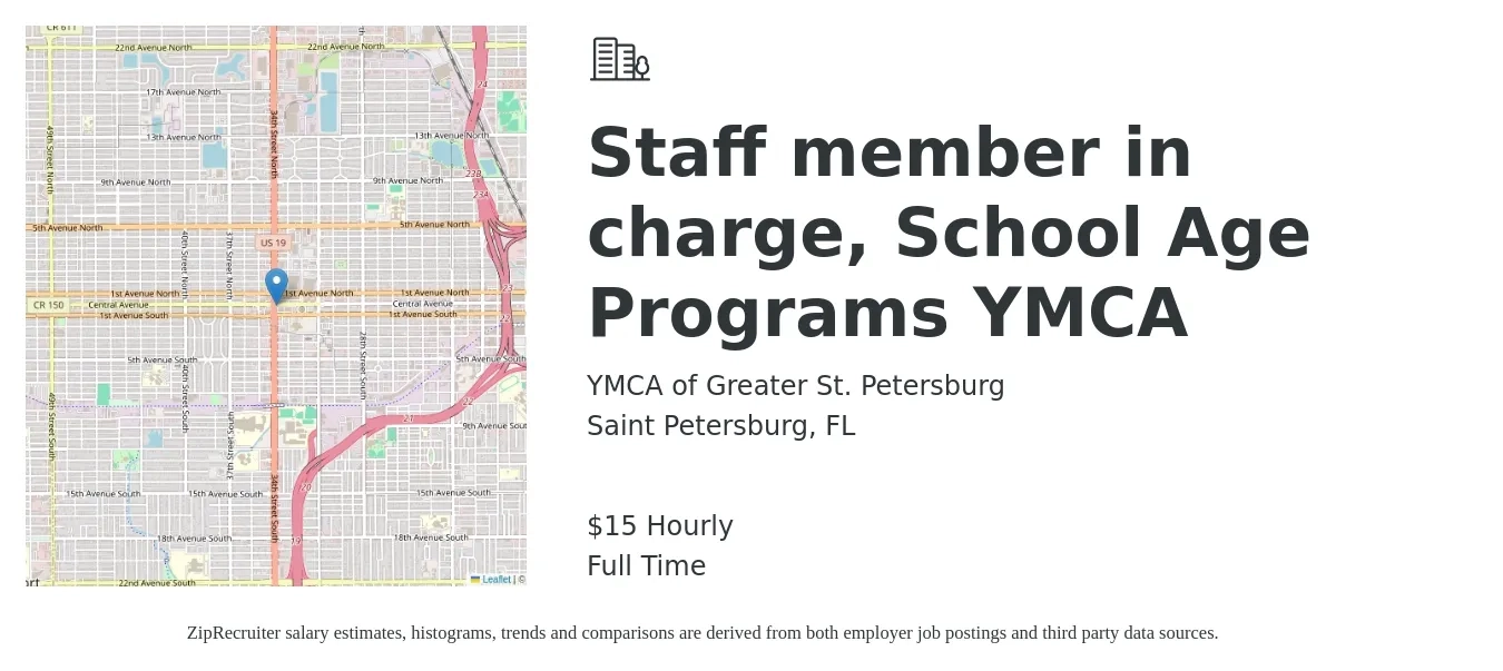 YMCA of Greater St. Petersburg job posting for a Staff member in charge, School Age Programs YMCA in Saint Petersburg, FL with a salary of $15 Hourly with a map of Saint Petersburg location.