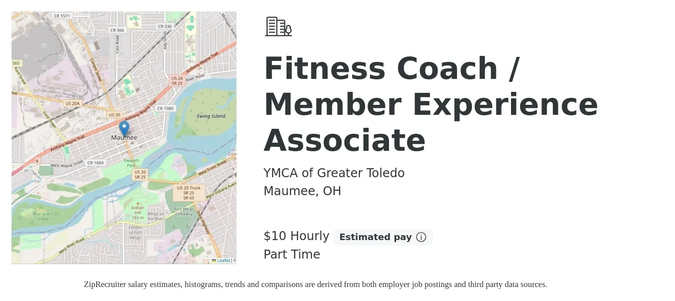 YMCA of Greater Toledo job posting for a Fitness Coach / Member Experience Associate in Maumee, OH with a salary of $11 Hourly with a map of Maumee location.
