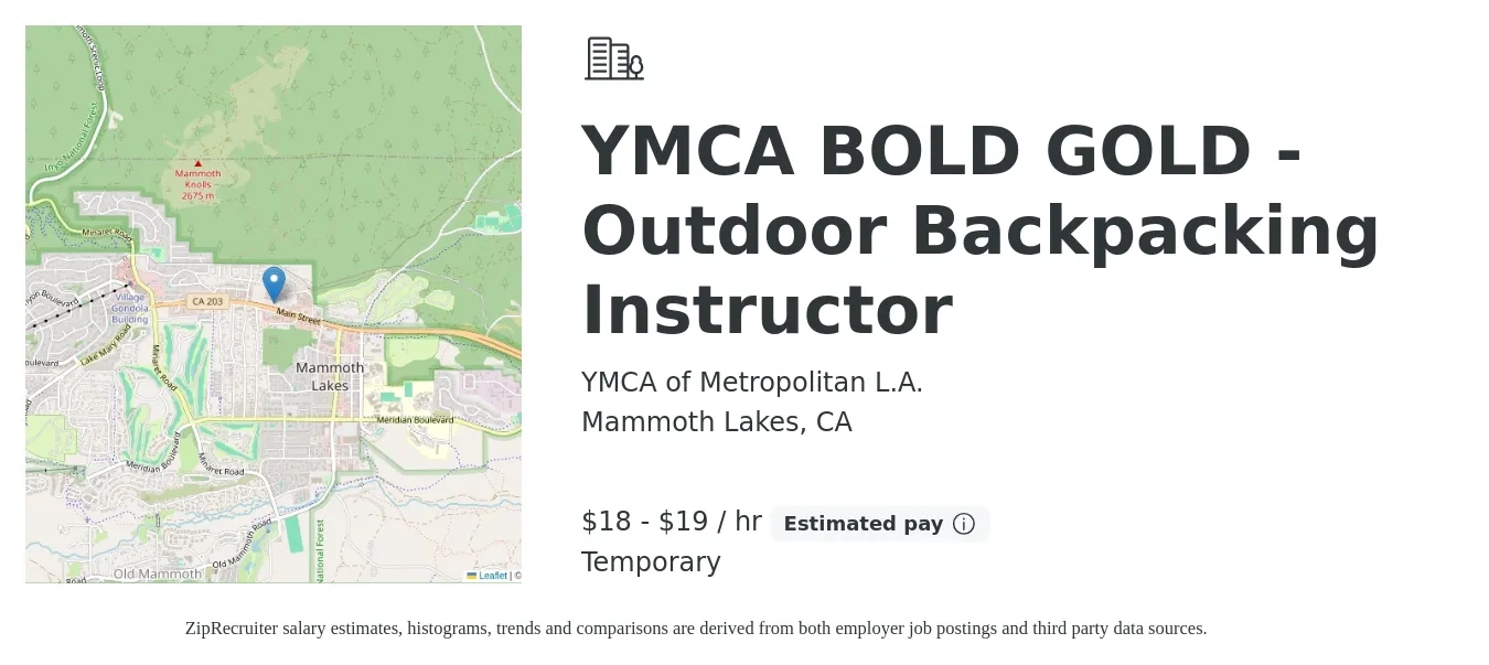 YMCA of Metropolitan L.A. job posting for a YMCA BOLD GOLD - Outdoor Backpacking Instructor in Mammoth Lakes, CA with a salary of $19 to $20 Hourly with a map of Mammoth Lakes location.