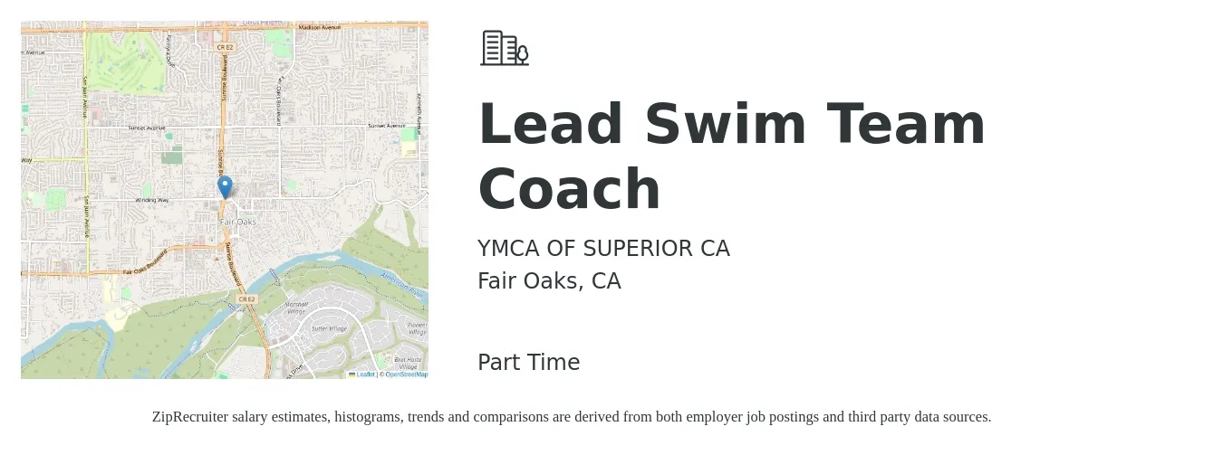 YMCA OF SUPERIOR CA job posting for a Lead Swim Team Coach in Fair Oaks, CA with a salary of $16 to $22 Hourly with a map of Fair Oaks location.