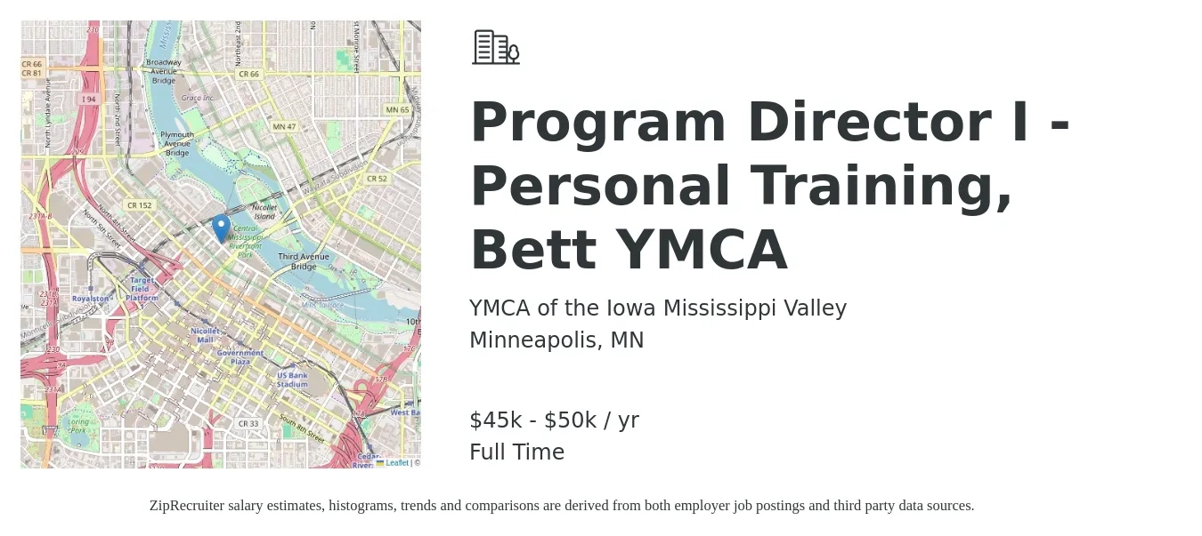 YMCA of the Iowa Mississippi Valley job posting for a Program Director I - Personal Training, Bett YMCA in Minneapolis, MN with a salary of $45,000 to $50,000 Yearly with a map of Minneapolis location.