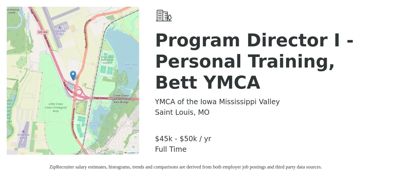 YMCA of the Iowa Mississippi Valley job posting for a Program Director I - Personal Training, Bett YMCA in Saint Louis, MO with a salary of $45,000 to $50,000 Yearly with a map of Saint Louis location.