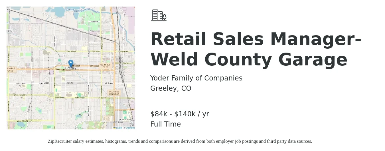 Yoder Family of Companies job posting for a Retail Sales Manager- Weld County Garage in Greeley, CO with a salary of $84,000 to $140,000 Yearly with a map of Greeley location.