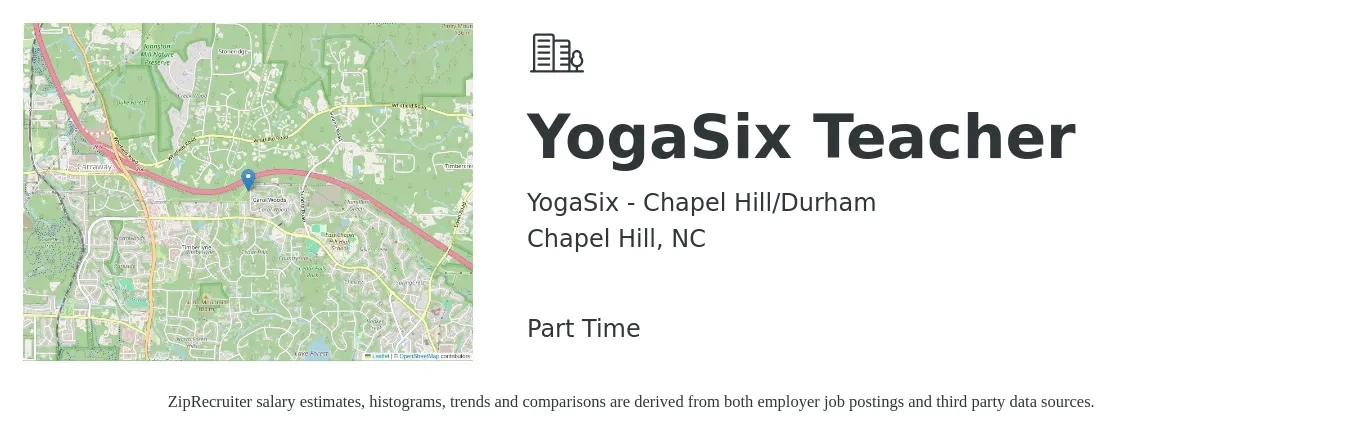 YogaSix - Chapel Hill/Durham job posting for a YogaSix Teacher in Chapel Hill, NC with a salary of $27,800 to $47,300 Yearly with a map of Chapel Hill location.