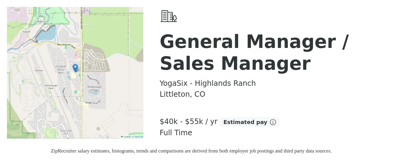 YogaSix - Highlands Ranch job posting for a General Manager / Sales Manager in Littleton, CO with a salary of $40,000 to $55,000 Yearly with a map of Littleton location.
