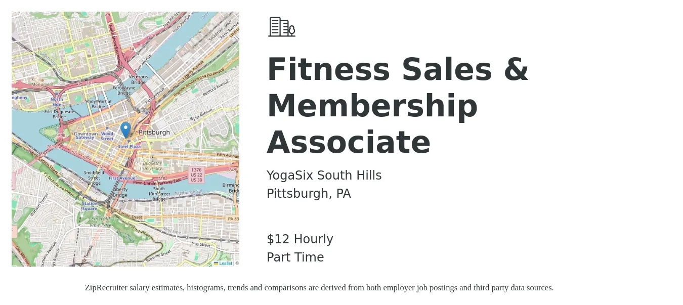 YogaSix South Hills job posting for a Fitness Sales & Membership Associate in Pittsburgh, PA with a salary of $13 Hourly with a map of Pittsburgh location.