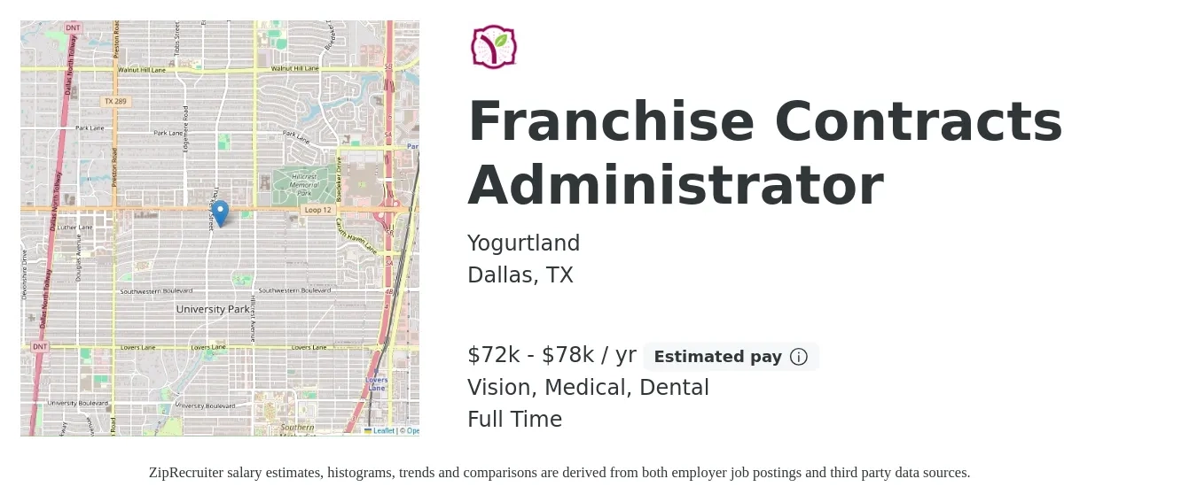 Yogurtland job posting for a Franchise Contracts Administrator in Dallas, TX with a salary of $72,000 to $78,000 Yearly and benefits including dental, medical, retirement, and vision with a map of Dallas location.