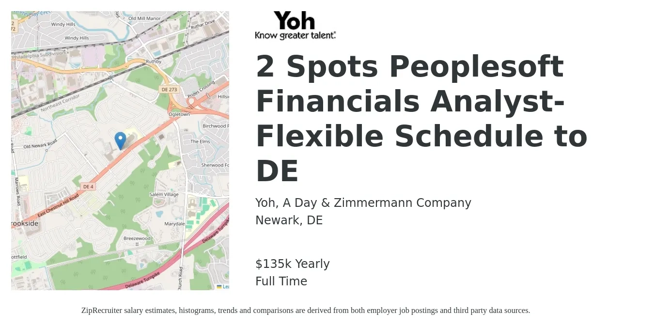 Yoh, A Day & Zimmermann Company job posting for a 2 Spots Peoplesoft Financials Analyst-Flexible Schedule to DE in Newark, DE with a salary of $135,000 Yearly with a map of Newark location.