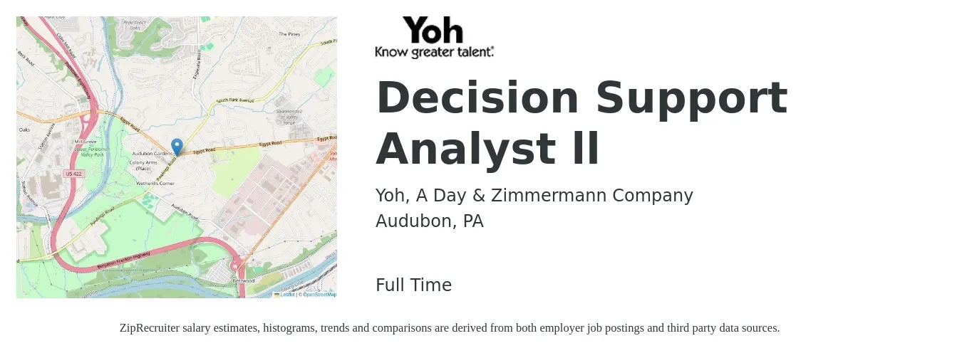 Yoh, A Day & Zimmermann Company job posting for a Decision Support Analyst ll in Audubon, PA with a salary of $22 to $41 Hourly with a map of Audubon location.