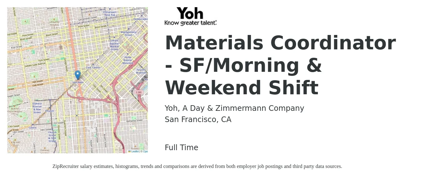 Yoh, A Day & Zimmermann Company job posting for a Materials Coordinator - SF/Morning & Weekend Shift in San Francisco, CA with a salary of $23 to $33 Hourly with a map of San Francisco location.