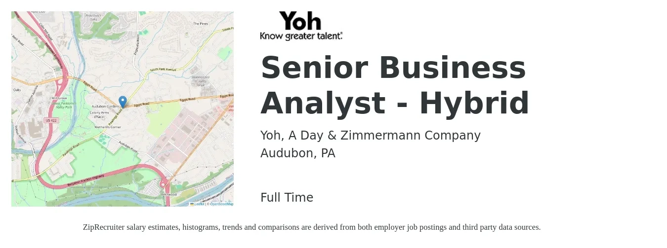 Yoh, A Day & Zimmermann Company job posting for a Senior Business Analyst - Hybrid in Audubon, PA with a salary of $93,300 to $120,500 Yearly with a map of Audubon location.