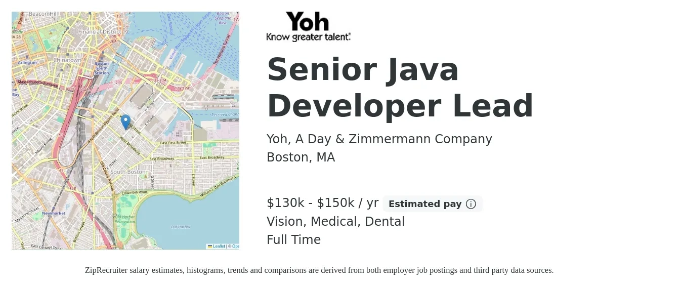 Yoh, A Day & Zimmermann Company job posting for a Senior Java Developer Lead in Boston, MA with a salary of $130,000 to $150,000 Yearly and benefits including medical, pto, retirement, vision, dental, and life_insurance with a map of Boston location.