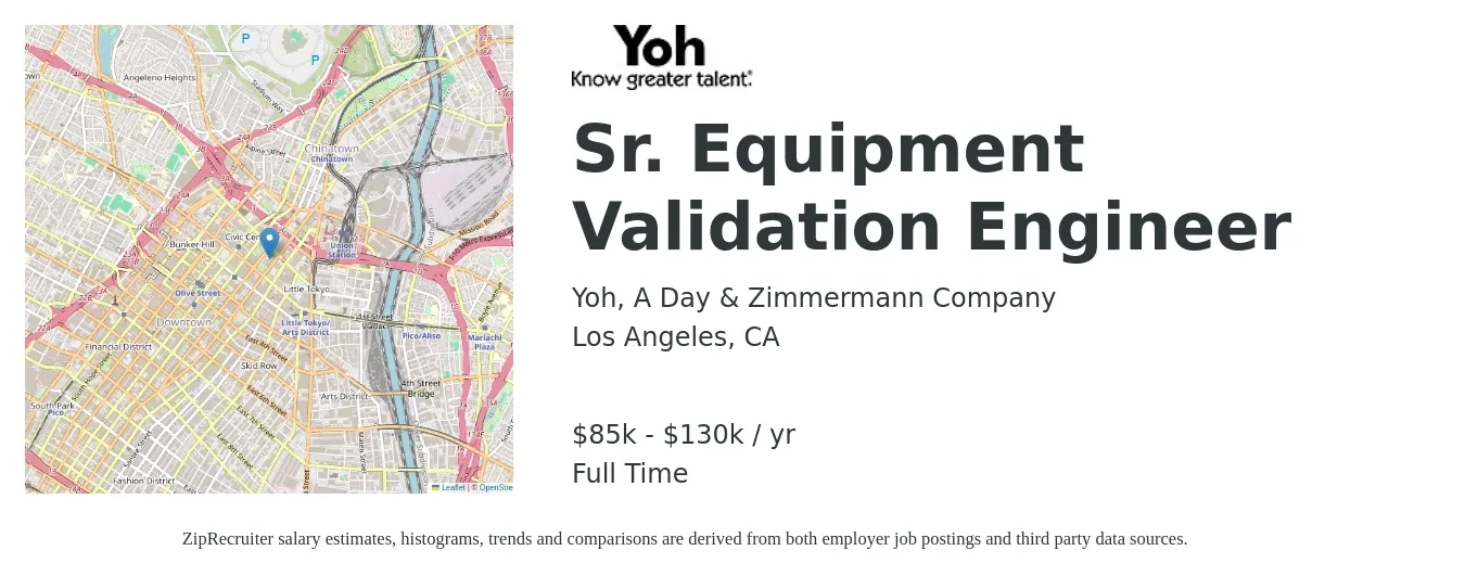 Yoh, A Day & Zimmermann Company job posting for a Sr. Equipment Validation Engineer in Los Angeles, CA with a salary of $85,000 to $130,000 Yearly with a map of Los Angeles location.