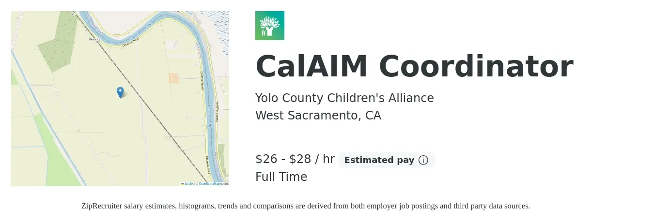 Yolo County Children's Alliance job posting for a CalAIM Coordinator in West Sacramento, CA with a salary of $28 to $30 Hourly with a map of West Sacramento location.
