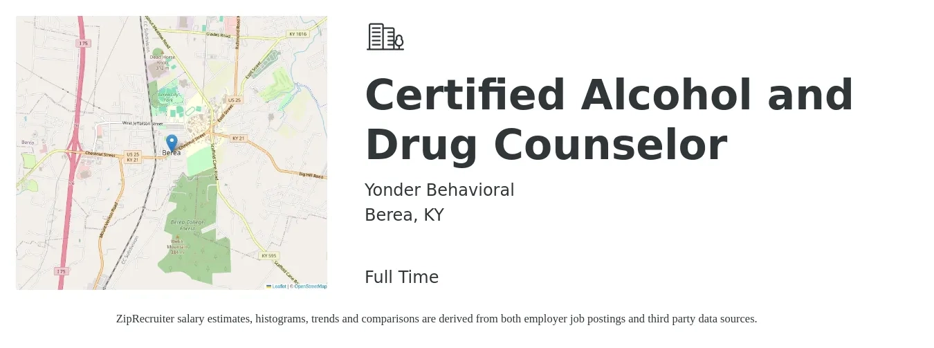 Yonder Behavioral job posting for a Certified Alcohol and Drug Counselor in Berea, KY with a salary of $40,123 to $43,356 Yearly with a map of Berea location.