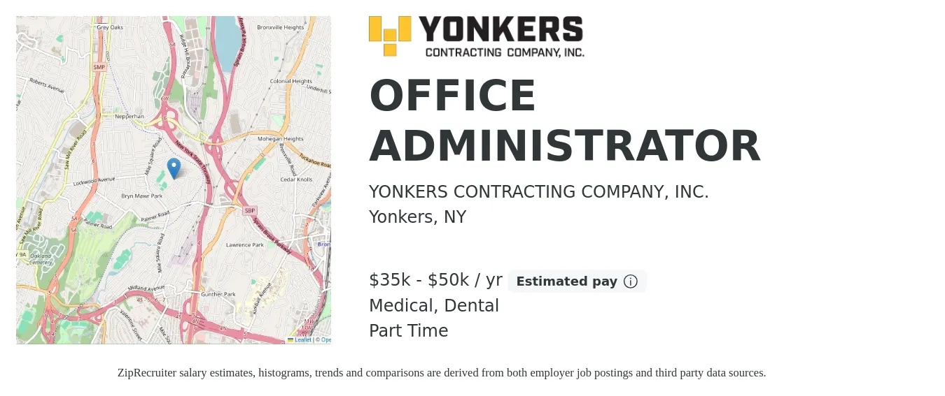 YONKERS CONTRACTING COMPANY, INC. job posting for a OFFICE ADMINISTRATOR in Yonkers, NY with a salary of $35,000 to $50,000 Yearly and benefits including dental, life_insurance, medical, and retirement with a map of Yonkers location.
