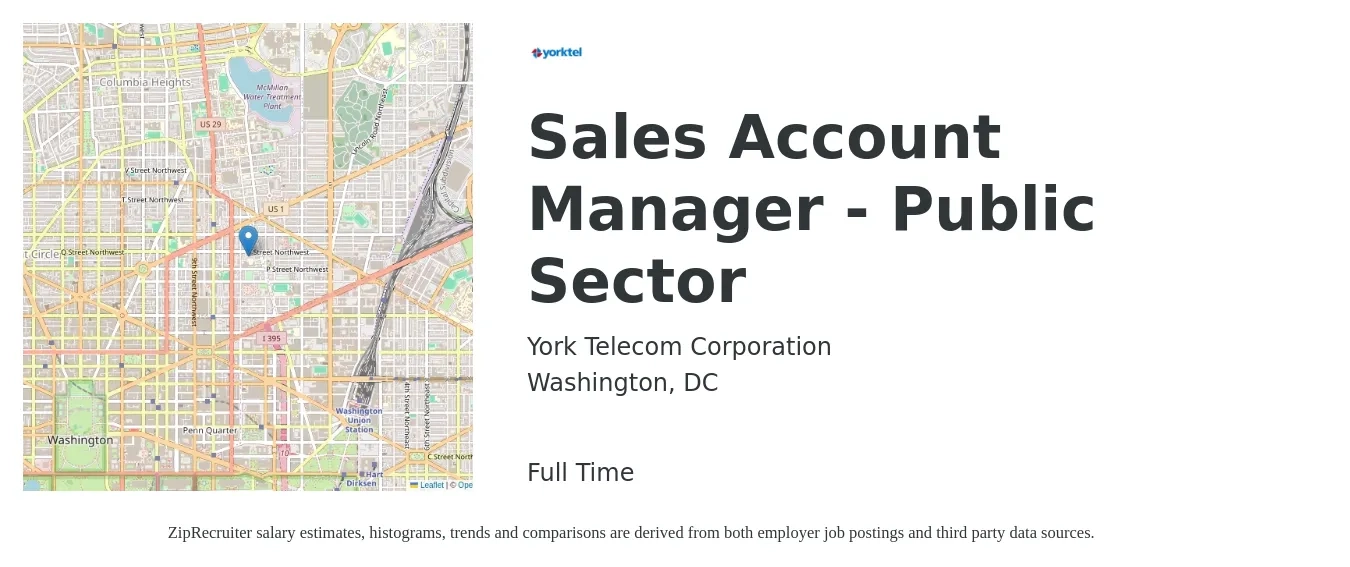 York Telecom Corporation job posting for a Sales Account Manager - Public Sector in Washington, DC with a salary of $56,800 to $90,000 Yearly with a map of Washington location.
