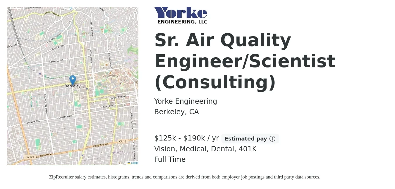 Yorke Engineering job posting for a Sr. Air Quality Engineer/Scientist (Consulting) in Berkeley, CA with a salary of $125,000 to $190,000 Yearly and benefits including dental, life_insurance, medical, vision, and 401k with a map of Berkeley location.