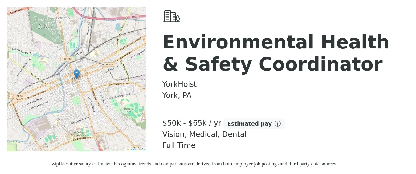 YorkHoist job posting for a Environmental Health & Safety Coordinator in York, PA with a salary of $50,000 to $65,000 Yearly and benefits including pto, retirement, vision, dental, life_insurance, and medical with a map of York location.