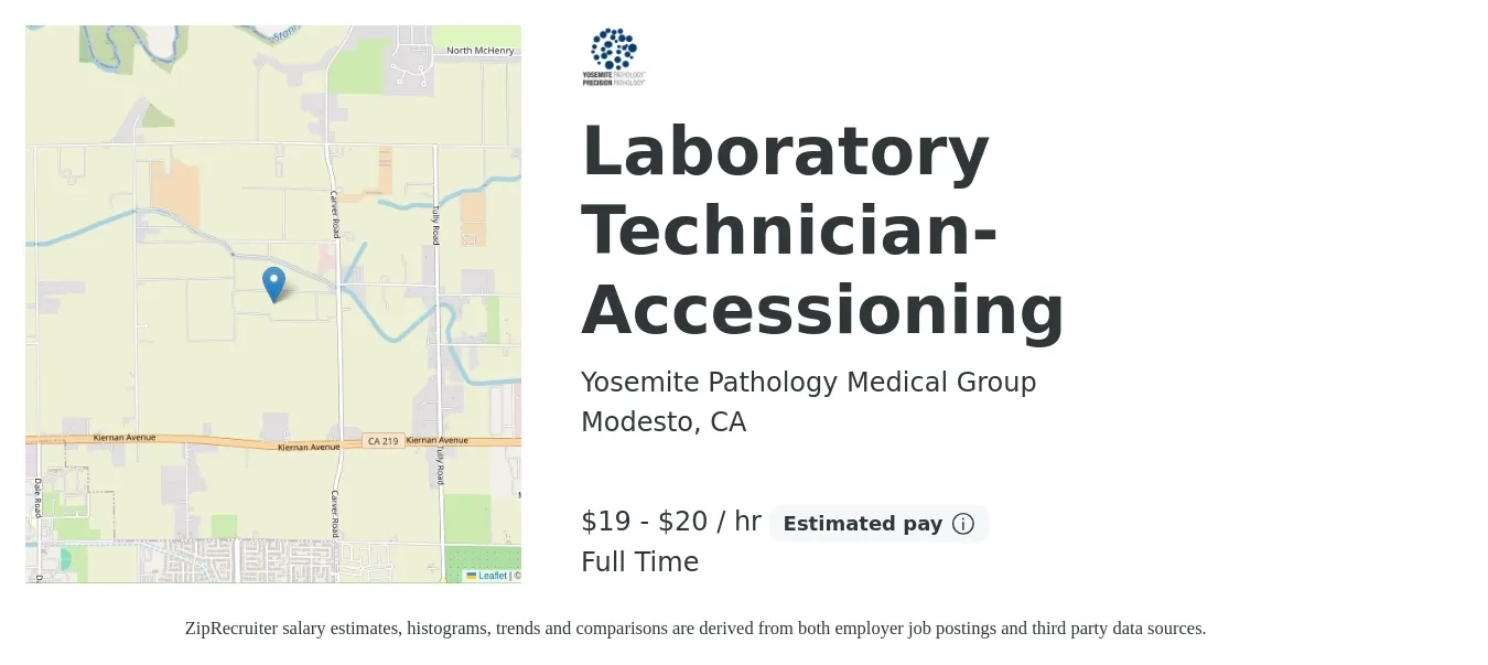 Yosemite Pathology Medical Group job posting for a Laboratory Technician- Accessioning in Modesto, CA with a salary of $20 to $21 Hourly with a map of Modesto location.