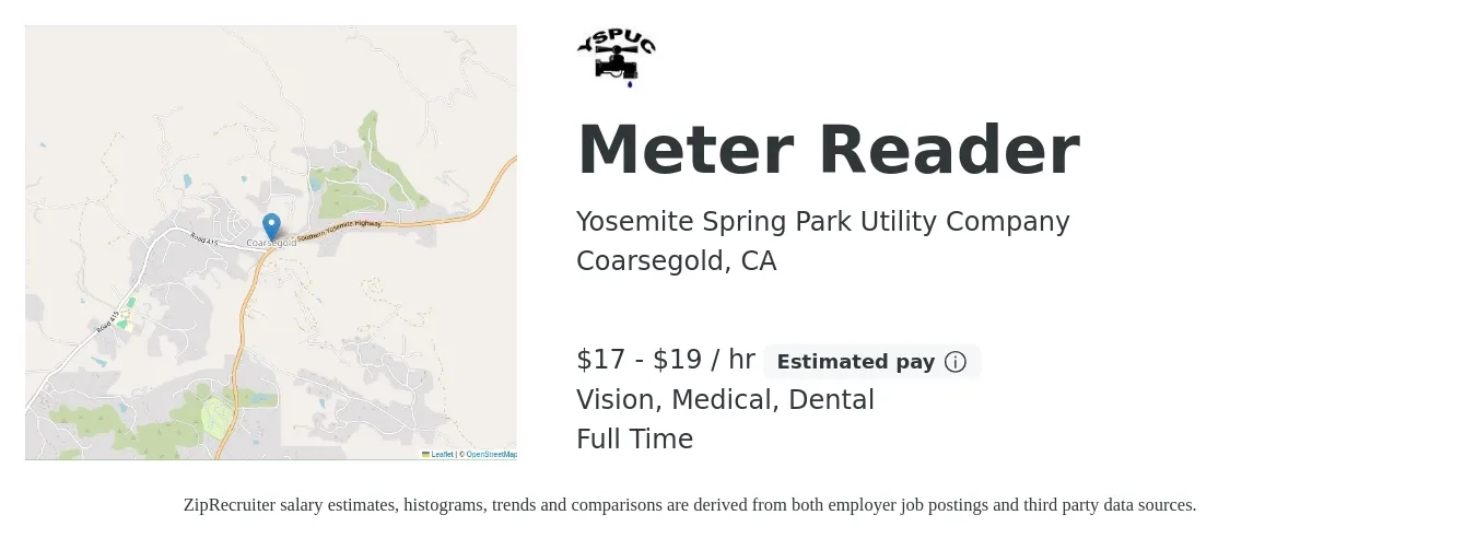 Yosemite Spring Park Utility Company job posting for a Meter Reader in Coarsegold, CA with a salary of $18 to $20 Hourly and benefits including retirement, vision, dental, medical, and pto with a map of Coarsegold location.