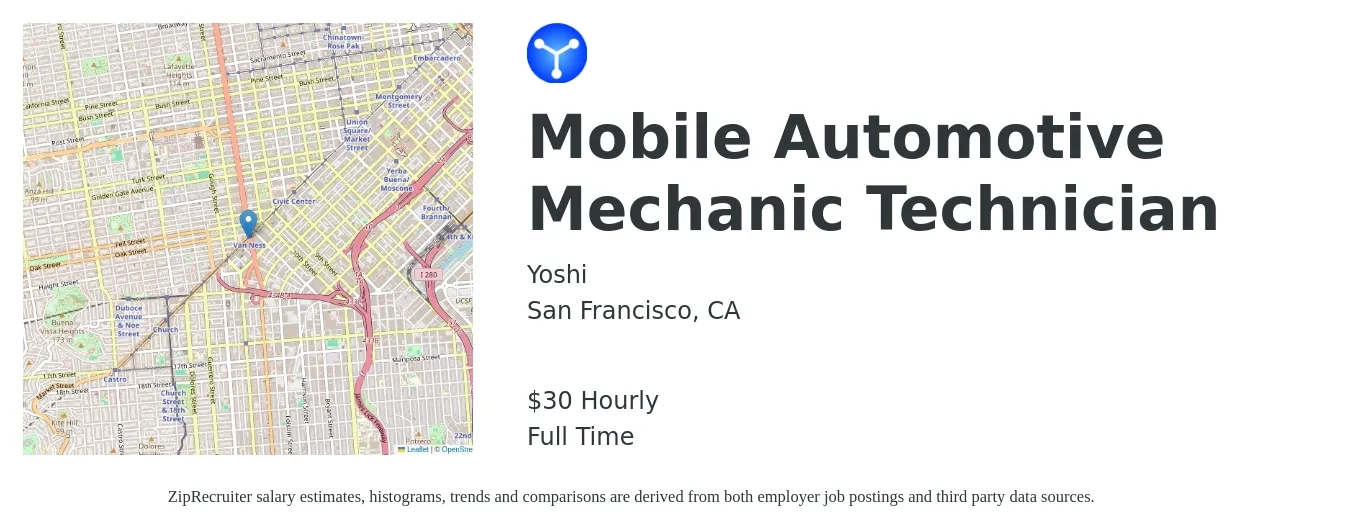 Yoshi job posting for a Mobile Automotive Mechanic Technician in San Francisco, CA with a salary of $32 Hourly with a map of San Francisco location.