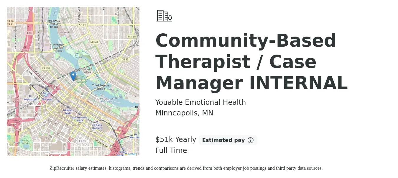 Youable Emotional Health job posting for a Community-Based Therapist / Case Manager INTERNAL in Minneapolis, MN with a salary of $51,000 Yearly with a map of Minneapolis location.