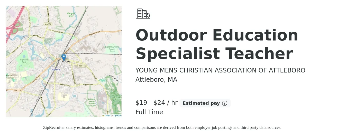 YOUNG MENS CHRISTIAN ASSOCIATION OF ATTLEBORO job posting for a Outdoor Education Specialist Teacher in Attleboro, MA with a salary of $20 to $25 Hourly with a map of Attleboro location.