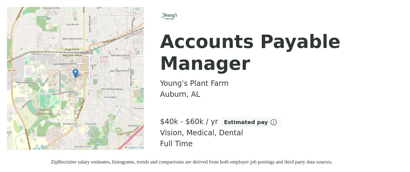 Young's Plant Farm job posting for a Accounts Payable Manager in Auburn, AL with a salary of $40,000 to $60,000 Yearly and benefits including life_insurance, medical, pto, vision, and dental with a map of Auburn location.