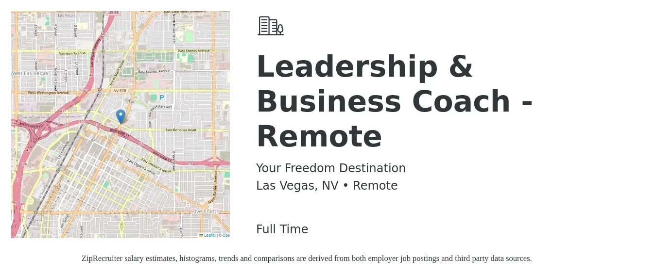 Your Freedom Destination job posting for a Leadership & Business Coach - Remote in Las Vegas, NV with a salary of $62,100 to $90,700 Yearly with a map of Las Vegas location.